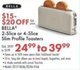 Bella 2-Slice or 4-Slice Slim Profile Toasters