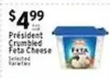 Met Foodmarkets President Crumbled Feta Cheese offer