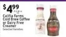Met Foodmarkets Califia Farms Cold Brew Coffee or Dairy Free Creamer offer