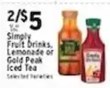 Met Foodmarkets Simply Fruit Drinks, Lemonade or Gold Peak Iced Tea offer