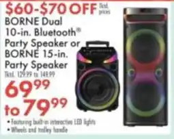 Boscov's Borne dual 10-in. bluetooth party speaker or borne 15-in. party speaker offer