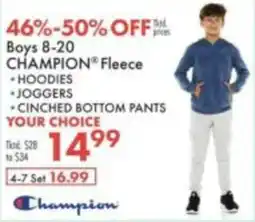 Boscov's Champion fleece hoodies, joggers, or cinched bottom pants offer