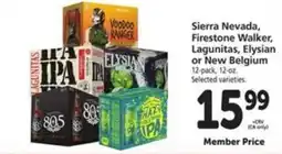 Vons Sierra Nevada, Firestone Walker, Lagunitas, Elysian or New Belgium offer