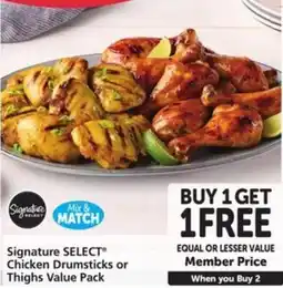 Vons Signature Select Chicken Drumsticks or Thighs Value Pack offer