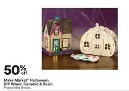 Michaels Make Market® Halloween DIY Wood, Ceramic & Resin offer