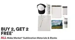 Michaels All make market sublimation materials & blanks offer