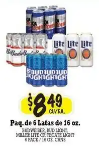 La Michoacana Budweiser, Bud Light, Miller Lite or Tecate Light offer