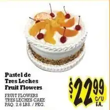 La Michoacana Pastel de Tres Leches Fruit Flowers offer