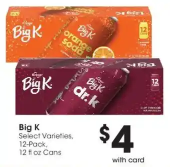 Big K Select Varieties