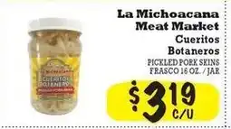 La Michoacana La Michoacana meat market cueritos botaneros offer