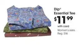 Fred Meyer Dip Essential Tee offer