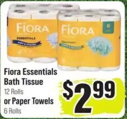 Food Giant Fiора Essentials Bath Tissue or Paper Towels offer