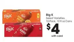 Metro Market Big K Select Varieties offer