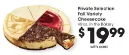 Fry's Private Selection Fall Variety Cheesecake offer