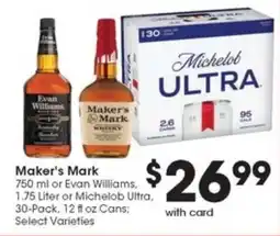 Metro Market Maker's Mark or Evan Williams offer