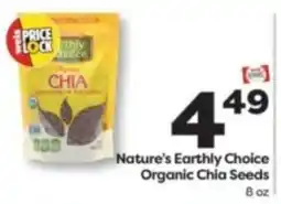 Weis Markets Nature's Earthly Choice Organic Chia Seeds offer