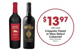 Metro Market Coppola Claret or Hess Select Cabernet offer