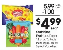 Metro Market Outshine Fruit Ice Pops offer