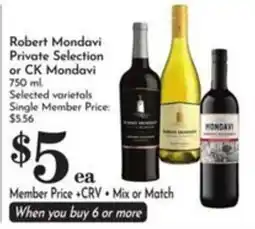 Pavilions Robert Mondavi Private Selection or CK Mondavi offer