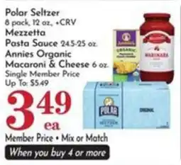 Pavilions Polar Seltzer, Mezzetta Pasta Sauce, Annies Organic Macaroni & Cheese offer