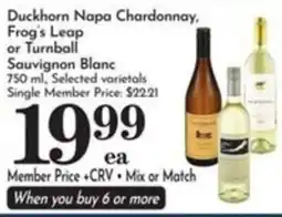 Pavilions Duckhorn Napa Chardonnay, Frog's Leap or Turnball Sauvignon Blanc offer