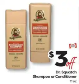 Weis Markets Dr. Squatch Shampoo or Conditioner offer