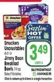 Jewel-Osco Smuckers Uncrustables or Jimmy Dean Breakfast Bowls offer