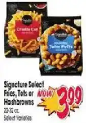 Jewel-Osco Signature Select Fries, Tots or Hashbrowns offer