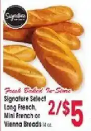 Jewel-Osco Signature Select Long French, Mini French or Vienna Bread offer