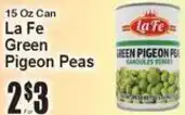 Super Fresh La fe green pigeon peas offer