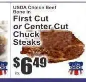 Key Food First Cut or Center Cut Chuck Steaks offer