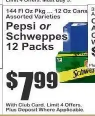 Key Food Pepsi or Schweppes 12 Packs offer