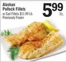 Price Chopper Alaskan Pollock Fillets or Cod Fillets offer