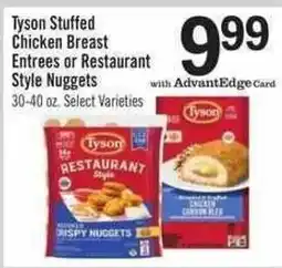 Price Chopper Tyson stuffed chicken breast entrees or restaurant style nuggets offer