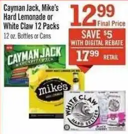 Price Chopper Cayman Jack, Mike's Hard Lemonade or White Claw 12 Packs offer