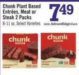 Price Chopper Chunk Plant Based Entrées, Meat or Steak 2 Packs offer