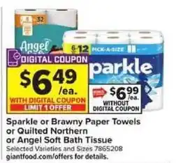 Giant Food Sparkle or Brawny Paper Towels or Quilted Northern or Angel Soft Bath Tissue offer