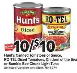 Hunt's Canned Tomatoes or Sauce, RO-TEL Diced Tomatoes