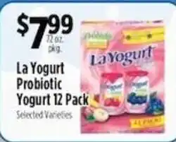 Pioneer Supermarkets La Yogurt Probiotic Yogurt offer