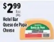 Pioneer Supermarkets Hotel Bar Queso de Papa Cheese offer