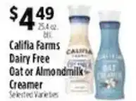 Pioneer Supermarkets Califia Farms Dairy Free Oat or Almondmilk Creamer offer