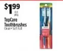 Pioneer Supermarkets TopCare Toothbrushes offer