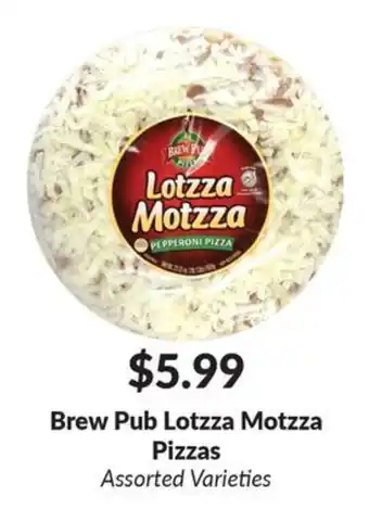 Brew Pub Lotzza Motzza Pizzas