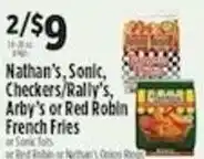 Pioneer Supermarkets Nathan's, Sonic, Checkers/Rally's, Arby's or Red Robin French Fries offer