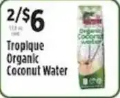 Pioneer Supermarkets Tropique Organic Coconut Water offer