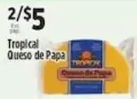 Pioneer Supermarkets Tropical Queso de Papa offer