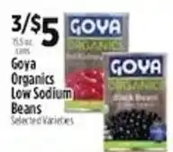 Pioneer Supermarkets Goya Organics Low Sodium Beans offer