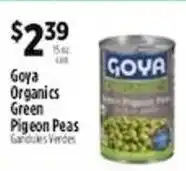 Pioneer Supermarkets Goya Organics Green Pigeon Peas offer