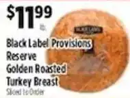 Pioneer Supermarkets Black Label Provisions Golden Roasted Turkey Breast offer
