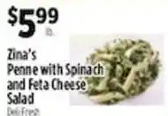 Pioneer Supermarkets Zina's Penne with Spinach and Feta Cheese Salad offer